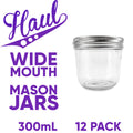 Haul Wide Mouth - 300mL - Half Pint Mason Jars & Lids - 12 Pack
